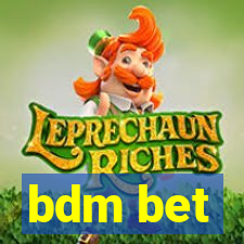 bdm bet