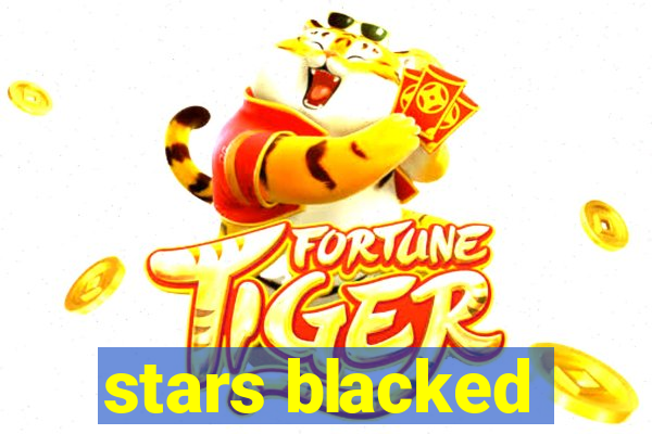 stars blacked