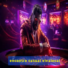 encontro casual vivalocal