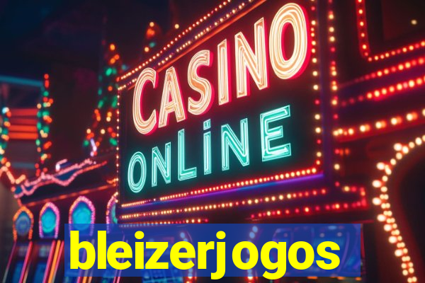 bleizerjogos