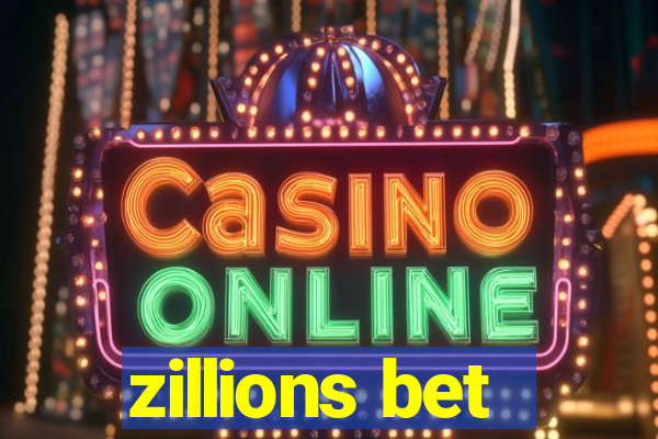 zillions bet