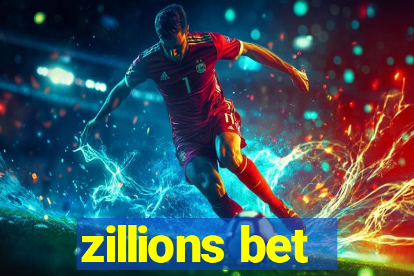 zillions bet