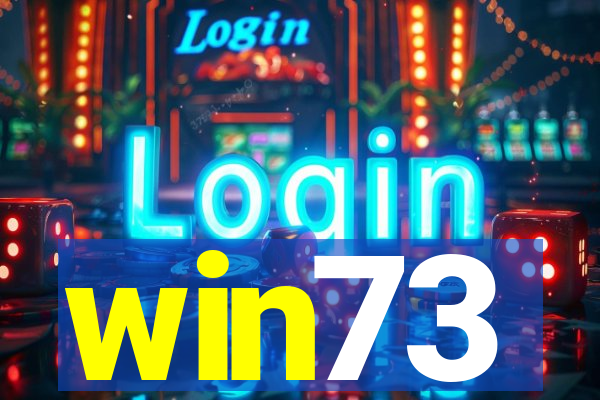 win73
