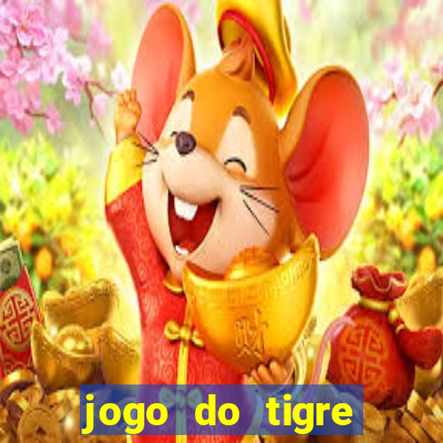 jogo do tigre plataforma chinesa