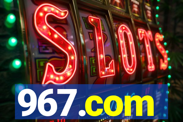 967.com