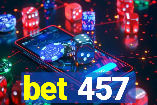 bet 457