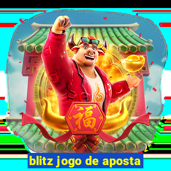 blitz jogo de aposta