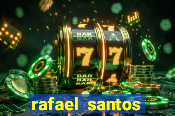 rafael santos uniduni t