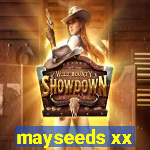 mayseeds xx