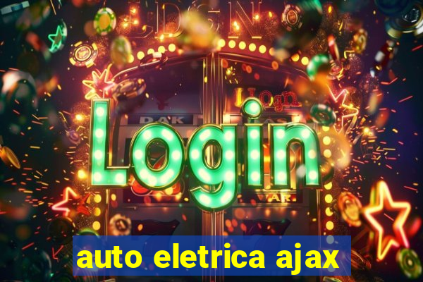 auto eletrica ajax