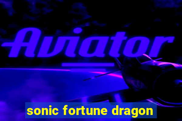 sonic fortune dragon