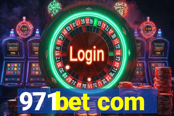 971bet com