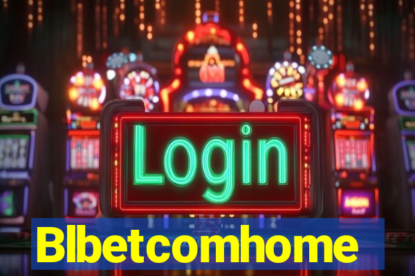 Blbetcomhome