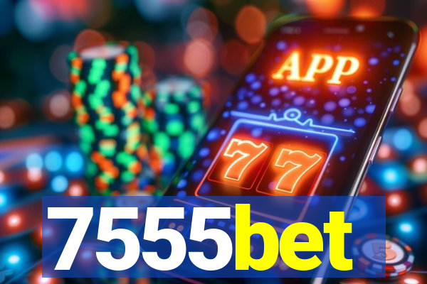 7555bet