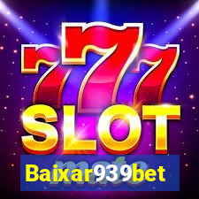 Baixar939bet