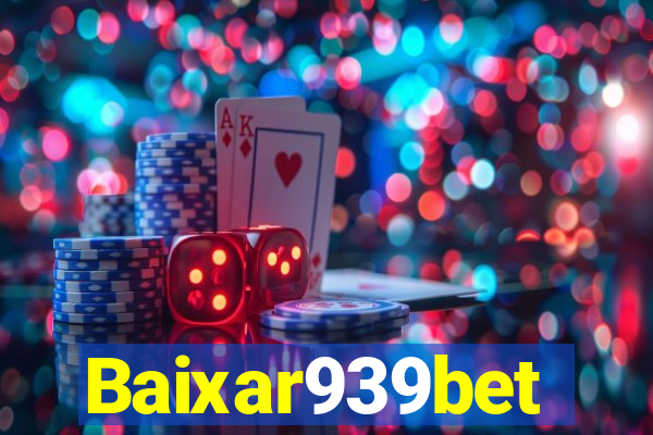 Baixar939bet