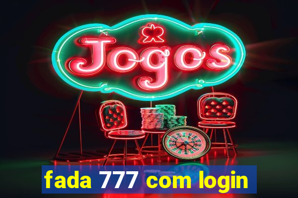 fada 777 com login
