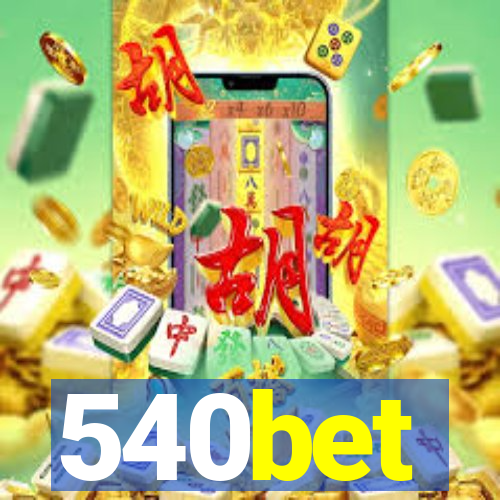 540bet