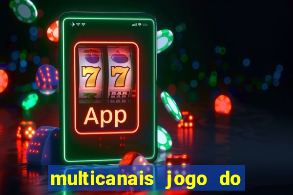 multicanais jogo do flamengo ao vivo
