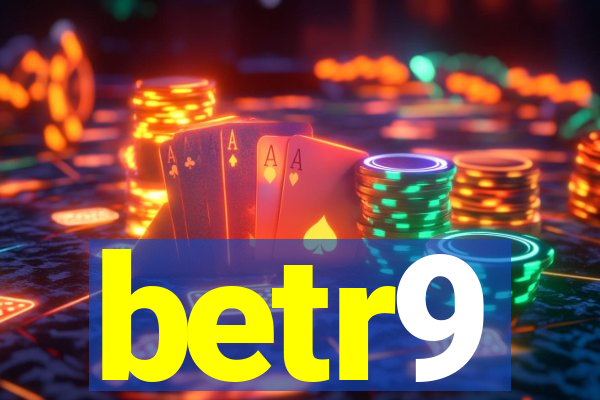 betr9