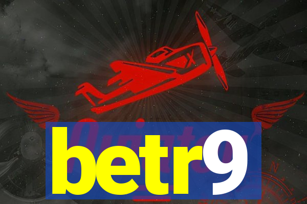 betr9