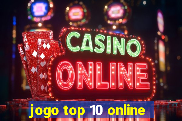 jogo top 10 online