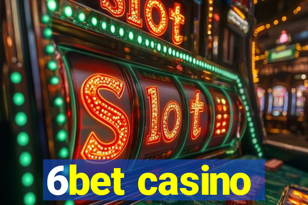 6bet casino