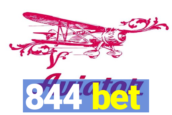 844 bet