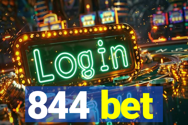 844 bet