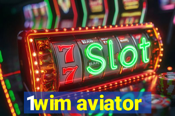 1wim aviator