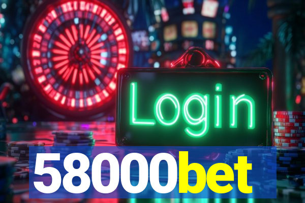 58000bet