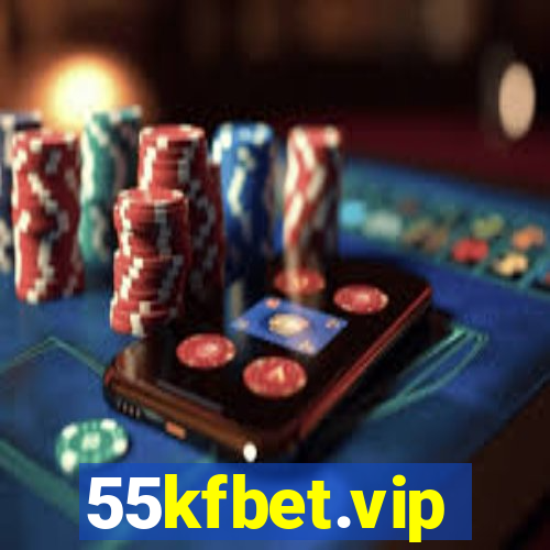 55kfbet.vip