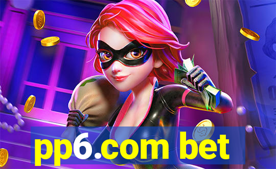 pp6.com bet
