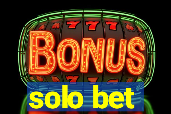 solo bet