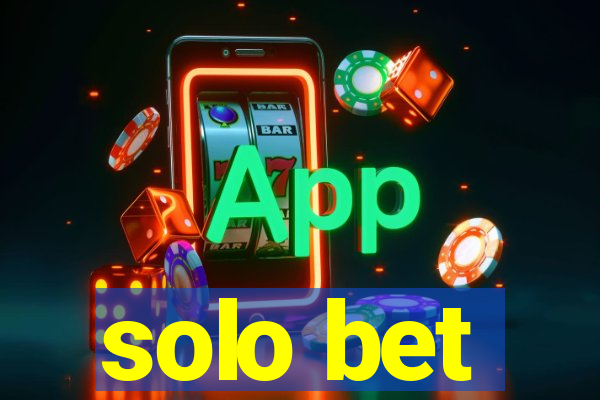 solo bet