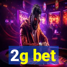 2g bet