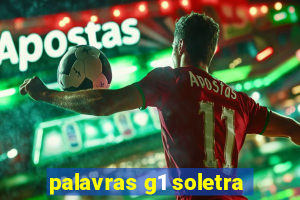 palavras g1 soletra