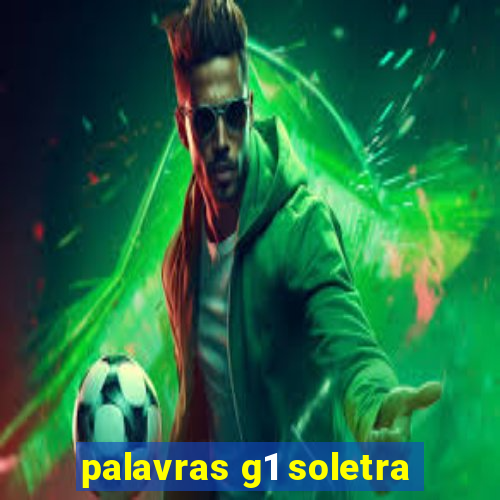 palavras g1 soletra