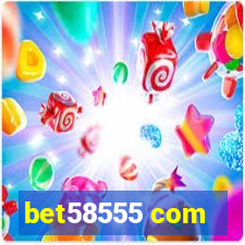 bet58555 com