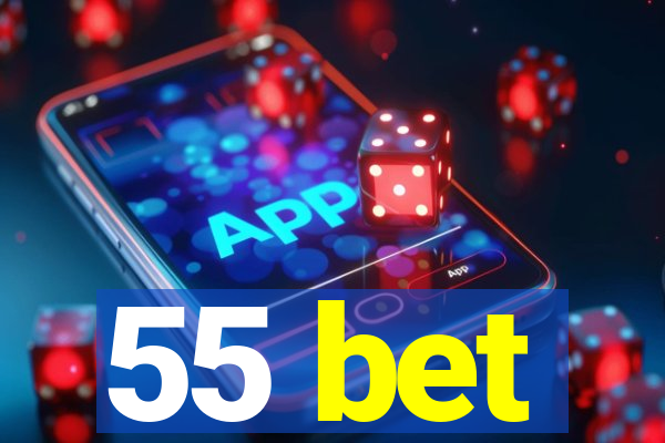 55 bet