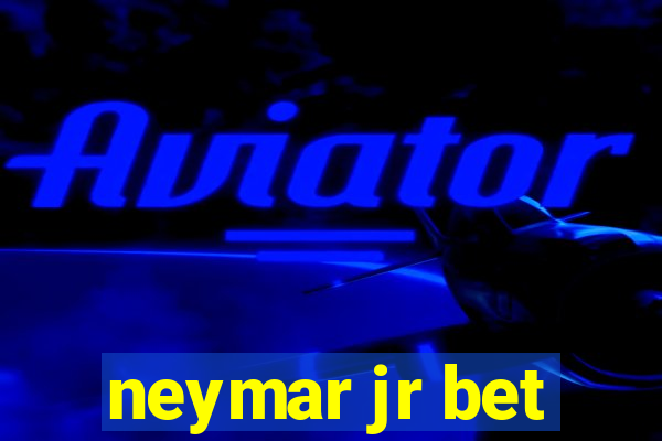 neymar jr bet