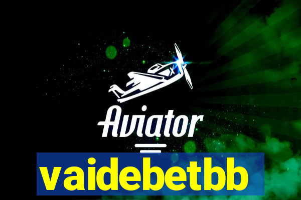 vaidebetbb