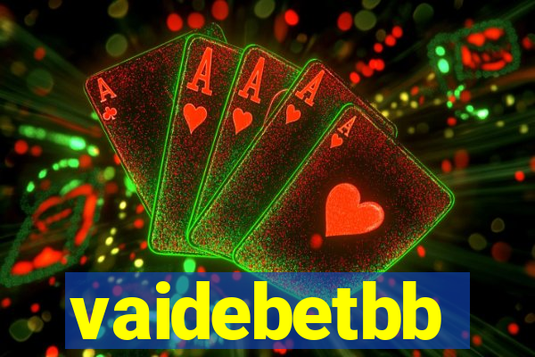 vaidebetbb