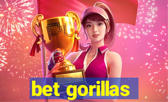 bet gorillas