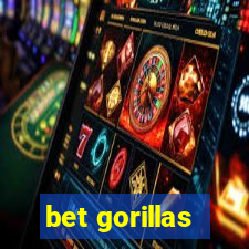 bet gorillas