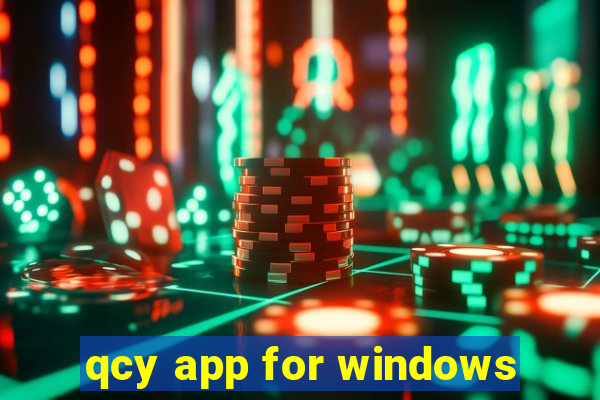 qcy app for windows