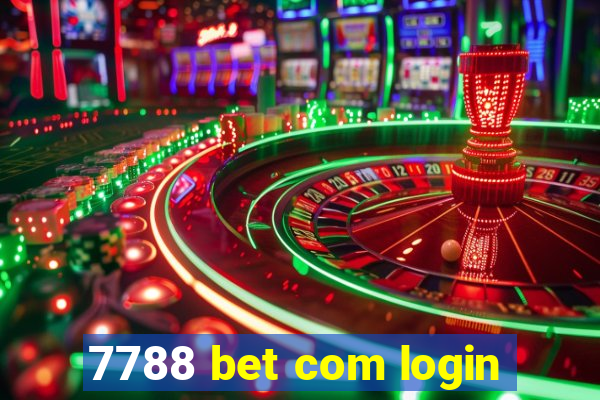 7788 bet com login