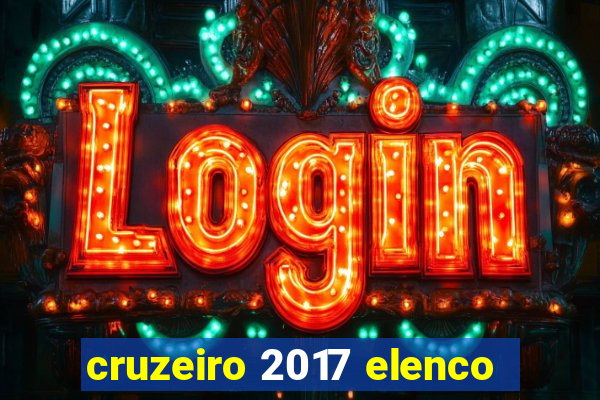 cruzeiro 2017 elenco