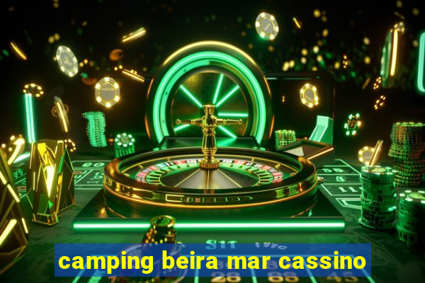 camping beira mar cassino