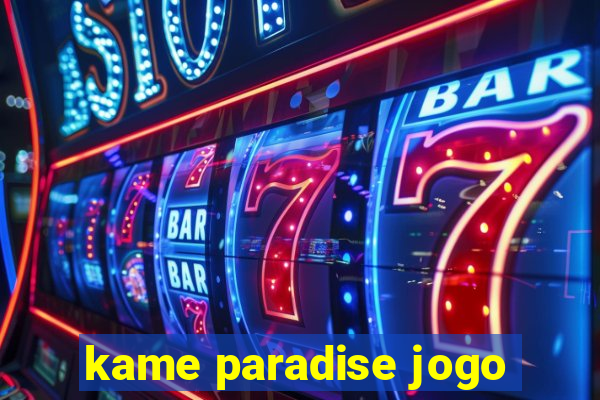 kame paradise jogo